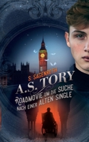 A. S. Tory: Roadmovie um die Suche nach einer alten Single 3347042565 Book Cover