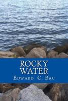 Rocky Water 1519567812 Book Cover