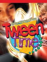 Tween Time: Fellowship and Service Projects for Preteens 0687022541 Book Cover