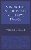 Minorities in the Israeli Military, 1948–58 1498541631 Book Cover
