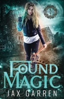 Found Magic (Godstones) 1657728544 Book Cover