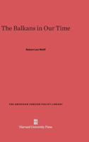 The Balkans in our Time (The American foreign policy library) 0393090108 Book Cover