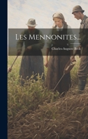 Les Mennonites... 1021309338 Book Cover