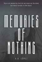 Memories of Nothing B0BR15F8Z5 Book Cover