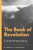 The Book of Revelation: Commentary 0359202578 Book Cover