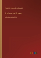 Schlüssel und Schwert: in Großdruckschrift (German Edition) 3842492405 Book Cover