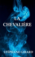 La Chevalière (French Edition) 2322209465 Book Cover