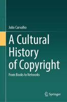 A Cultural History of Copyright: From Books to Networks 3031468538 Book Cover