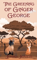 The Greening of Ginger George (Cybercat) B0FBD171XJ Book Cover