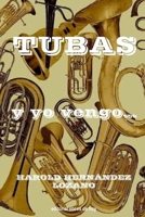 Tubas, y yo vengo... B0991G56VW Book Cover
