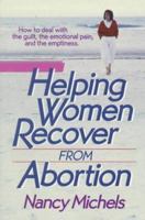 Helping Women Recover from Abortion 0871236214 Book Cover