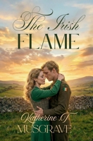 The Irish Flame 1764762819 Book Cover
