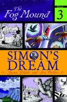 Simon's Dream (Fog Mound, the) 0689876882 Book Cover
