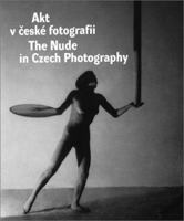 The Nude in Czech Photography 8086217272 Book Cover