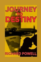 Journey To Destiny B084Q9KDYD Book Cover
