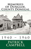 Memories of Dungloe, County Donegal 1519317670 Book Cover