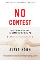 No Contest: The Case Against Competition 0395393876 Book Cover