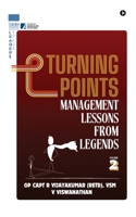 Turning Points: Management Lessons from Legends- Volume 2 B0FGJW5V7S Book Cover