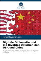 Digitale Diplomatie und die Rivalität zwischen den USA und China 6630107241 Book Cover