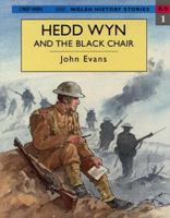 Hedd Wyn and the Black Chair 1855962039 Book Cover