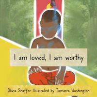 I am loved. I am worthy. 1792377908 Book Cover