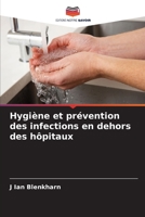 Hygiène et prévention des infections en dehors des hôpitaux 6206322327 Book Cover