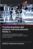 Trasformazione dei sistemi infrastrutturali. Parte 2 6206980472 Book Cover