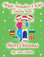 Magic Wonders 4 Kidz 1981217215 Book Cover