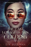 Last Voyage of Mrs. Colding 1966623011 Book Cover