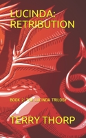 Lucinda: Retribution (Lucinda Trilogy, 2) 1700224492 Book Cover