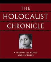 The Holocaust Chronicle 0785329633 Book Cover