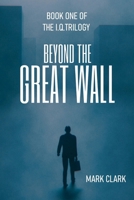 Beyond the Great Wall: The Rich Get Richer B09MYQ92Y7 Book Cover