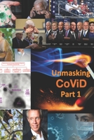 Unmasking CoViD - Part I B08NF1QXGG Book Cover