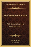 Brief Memoir of a Wife 1104626705 Book Cover