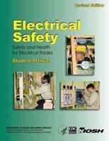 Electrical Safety: Safety and Health for Electrical Trades: Student Manual 1492952745 Book Cover