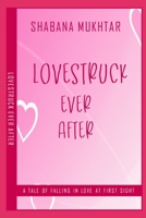 Lovestruck Ever After: A comic tale of falling in love at first sight B0C8QY9WM2 Book Cover