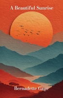 A Beautiful Sunrise B0GWB2ZL8Z Book Cover