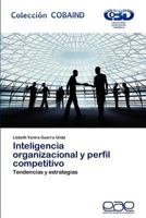 Inteligencia Organizacional y Perfil Competitivo 3659026069 Book Cover