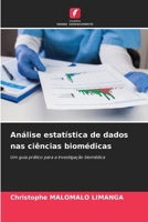 Análise estatística de dados nas ciências biomédicas (Portuguese Edition) 6208936861 Book Cover