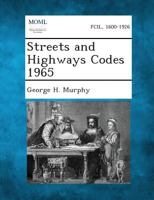 Streets and Highways Codes 1965 1289337977 Book Cover