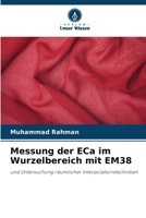 Messung der ECa im Wurzelbereich mit EM38 (German Edition) 6209346685 Book Cover