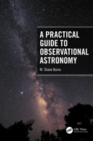 A Practical Guide to Observational Astronomy 0367768631 Book Cover