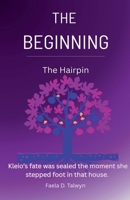 The Beginning: The Hairpin (The Board) B0GVVQTQZK Book Cover