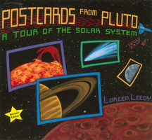 Postcards from Pluto: A Tour of the Solar System 0823412377 Book Cover