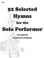 52 Selected Hymns for the Solo Performer-Viola Version 1502317842 Book Cover