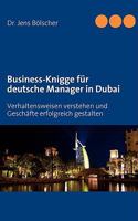 Business-Knigge für deutsche Manager in Dubai: Verhaltensweisen verstehen und Geschäfte erfolgreich gestalten 3837066231 Book Cover