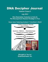 DNA Decipher Journal Volume 3 Issue 3: Why Materialists? Evolution is False & the New Quantum Platonic Paradigm Is True 1491274891 Book Cover