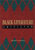 Black Literature Criticism, Volume 3: Marshall-Young. Indexes 0810379295 Book Cover