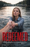 Redeemed: Continuing the Maddy's Place story B0GTDG2N61 Book Cover