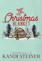 The Christmas Blanket B0BNWFVHCG Book Cover